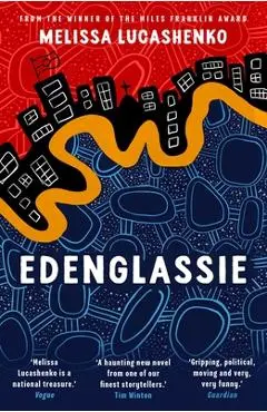 Edenglassie - Melissa Lucashenko