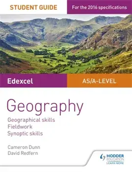 Edexcel AS/A-level Geography Student Guide 4: Geographical skills; Fieldwork; Synoptic skills, Paperback/Cameron Dunn