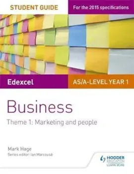 Edexcel AS/A-level Year 1 Business Student Guide: Theme 1: M, Paperback/Mark Hage