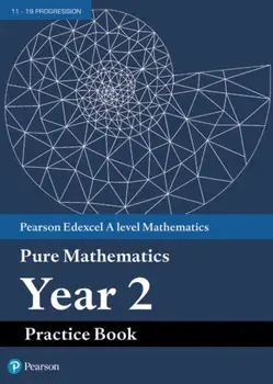 Edexcel AS and A level Mathematics Pure Mathematics Year 2 Practice Workbook, Paperback/***