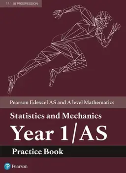 Edexcel AS and A level Mathematics Statistics and Mechanics Year 1/AS Practice Workbook, Paperback/***