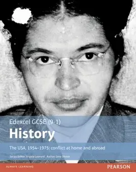 Edexcel GCSE (9-1) History The USA, 1954-1975: conflict at home and abroad Student Book, Paperback/***