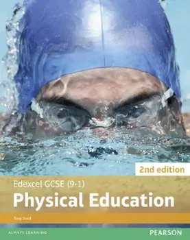 Edexcel GCSE (9-1) PE Student Book 2nd editions, Paperback/Tony Scott