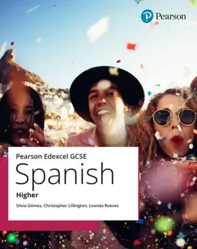 Edexcel GCSE Spanish Higher Student Book, Paperback/Silvia Gomez