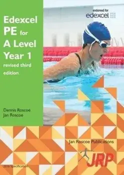 Edexcel PE for A Level Year 1 revised third edition, Paperback/Jan Roscoe