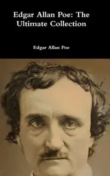 Edgar Allan Poe: The Ultimate Collection, Hardcover/Edgar Allan Poe