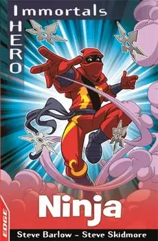 EDGE: I HERO: Immortals: Ninja, Paperback/Steve Skidmore