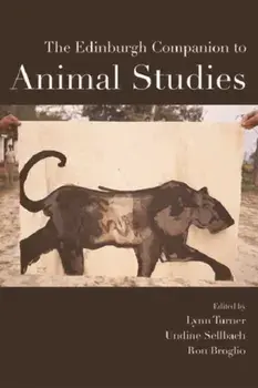 Edinburgh Companion to Animal Studies, Paperback/***