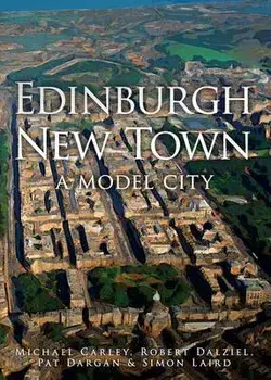 Edinburgh New Town. A Model City, Paperback/Simon Laird