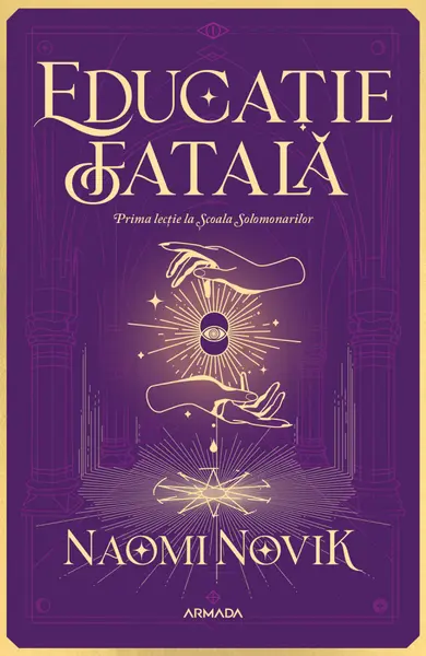 Educatie fatala | Naomi Novik