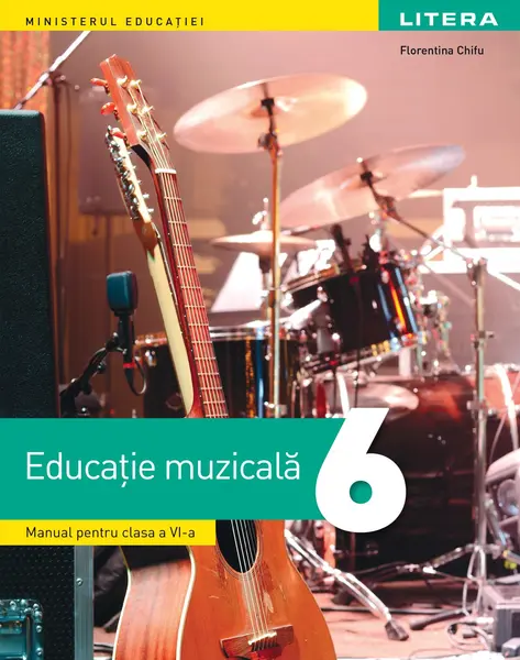 Educatie muzicala. Manual. Clasa a VI-a
