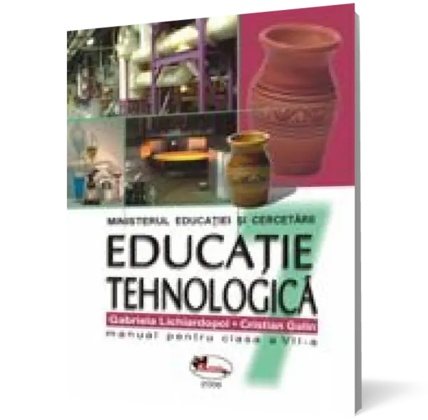 Educatie tehnologica. Manual clasa a VII-a