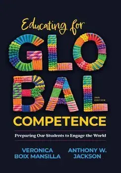 Educating for Global Competence: Preparing Our Students to Engage the World, Paperback/Veronica Boix Mansilla