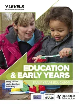 Education and Early Years T Level: Early Years Educator, Paperback/Janet King