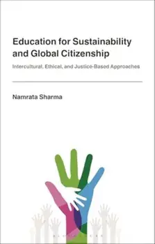 Education for Sustainability and Global Citizenship. Intercultural, Ethical, and Justice-Based Approaches, Paperback/***