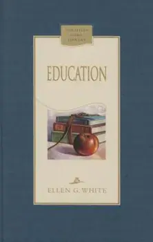 Education, Hardcover/Ellen G. White
