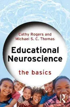 Educational Neuroscience. The Basics, Paperback/Michael S. C. Thomas