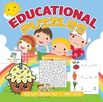 Educational Puzzles Activity Book for 7 Year Old, Paperback/Educando Kids