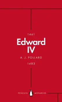 Edward IV, Paperback/A. J. Pollard