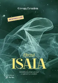 Efectul Isaia/Gregg Braden