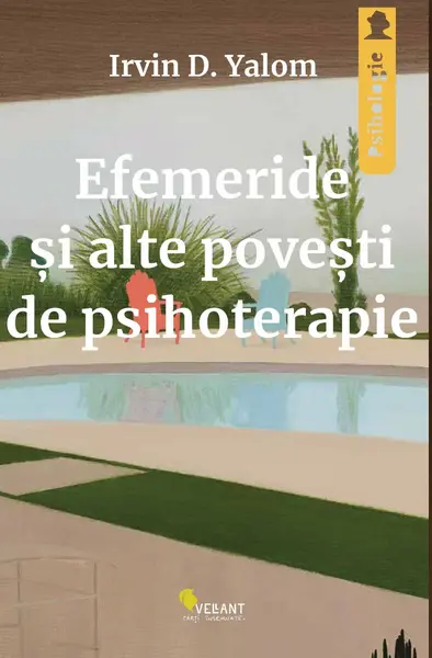 Efemeride si alte povesti de psihoterapie