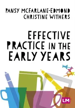 Effective Practice in the Early Years, Paperback/***