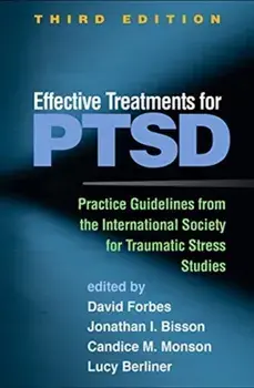Effective Treatments for PTSD. Practice Guidelines from the International Society for Traumatic Stress Studies, Paperback/***