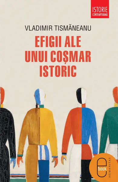 Efigii ale unui cosmar istoric (ebook)