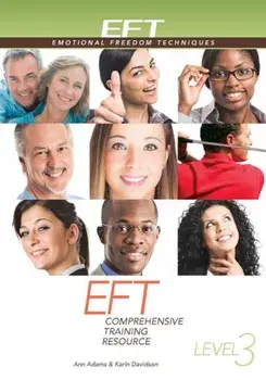 Eft Level 3 Comprehensive Training Resource, Paperback/Ann Adams