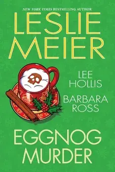 Eggnog Murder, Paperback/Leslie Meier