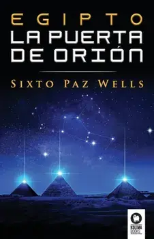 Egipto, la Puerta de Orión, Paperback/Sixto Paz Wells