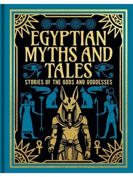 Egyptian Myths and Tales. Stories of the Gods and Goddesses, Hardback/Donald A. Mackenzie