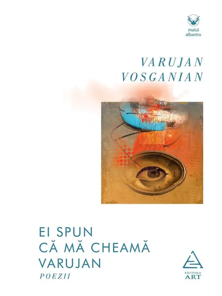 Ei spun că mă cheamă Varujan - Varujan Vosganian