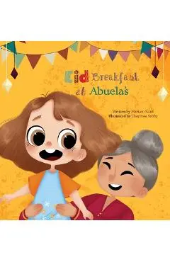 Eid Breakfast at Abuela's - Mariam Saad