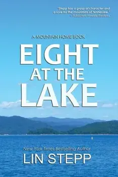 Eight At The Lake, Paperback/Lin Stepp