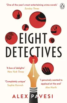 Eight Detectives/Alex Pavesi