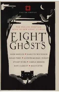 Eight Ghosts - Naomi Alderman