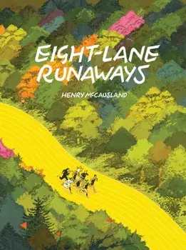 Eight-lane Runaways, Hardback/Henry Mccausland
