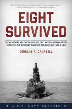 Eight Survived, Paperback/Douglas a. Campbell