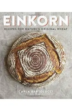 Einkorn - Carla Bartolucci