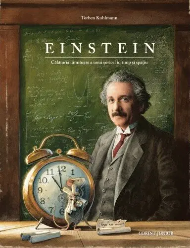 Einstein. Călătoria uimitoare a unui șoricel în timp și spațiu