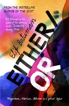 Either/Or. From the bestselling author of THE IDIOT, Paperback/***