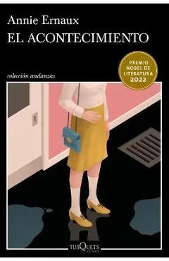 El Acontecimiento - Annie Ernaux