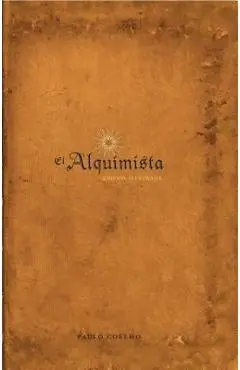 El Alquimista: Edicion Illustrada: Edicion Illustrada - Paulo Coelho