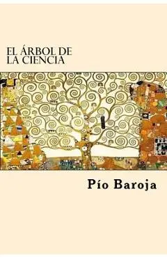 El Arbol de la Ciencia - Pio Baroja
