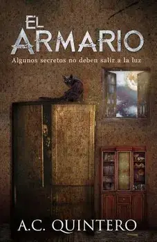 El Armario, Paperback/A. C. Quintero
