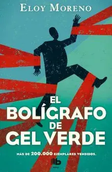 El Bolígrafo de Gel Verde / The Green Gel Pen, Paperback/Eloy Moreno