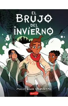El Brujo de Invierno (Midwinter Witch - Spanish Edition) - Molly Knox Ostertag