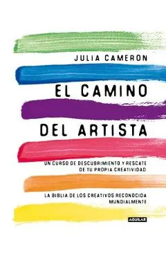 El Camino del Artista / The Artist's Way - Julia Cameron