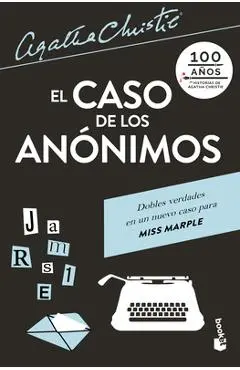 El Caso de Los Anónimos: Una Gran Historia de Amor En La Corte de Maximiliano Y Carlota - Agatha Christie